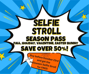 Selfie Stroll Season Pass (Fall, Holiday, Valentine, Easter Bunny)